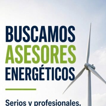 Buscamos asesores energéticos serios y profesionales.
